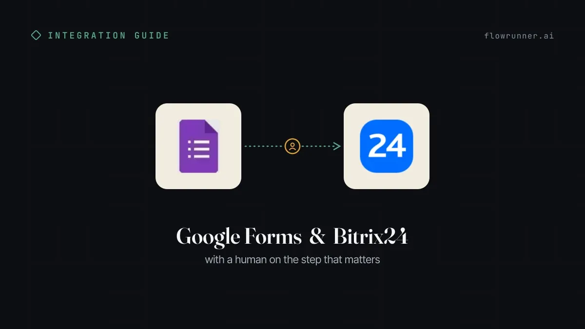 How to Connect Google Forms with Bitrix24 (With or Without an AI Agent)