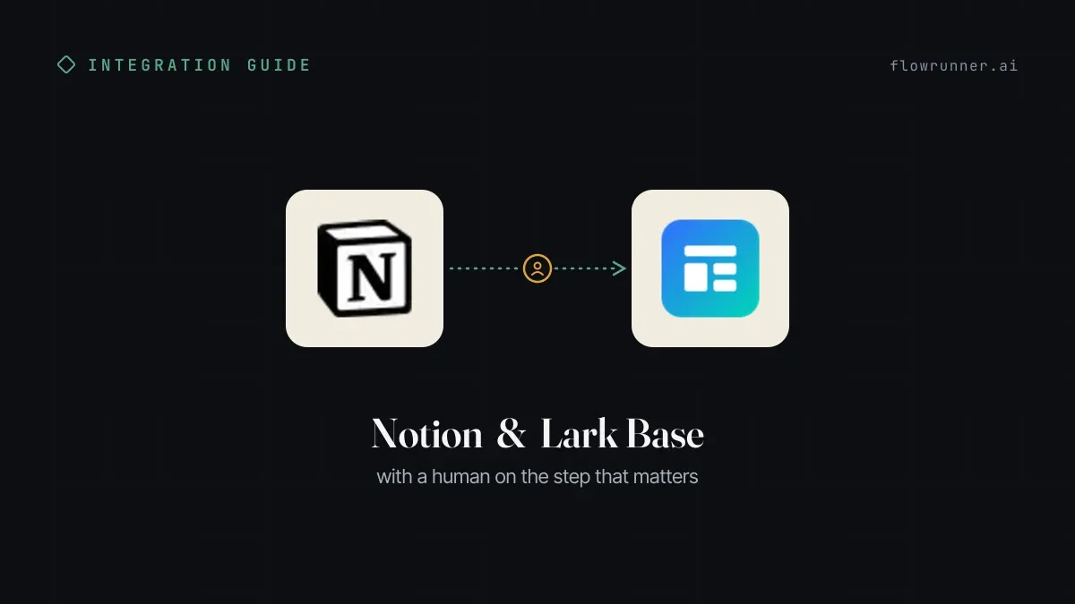 How to Connect Notion with Lark Base (With or Without an AI Agent)