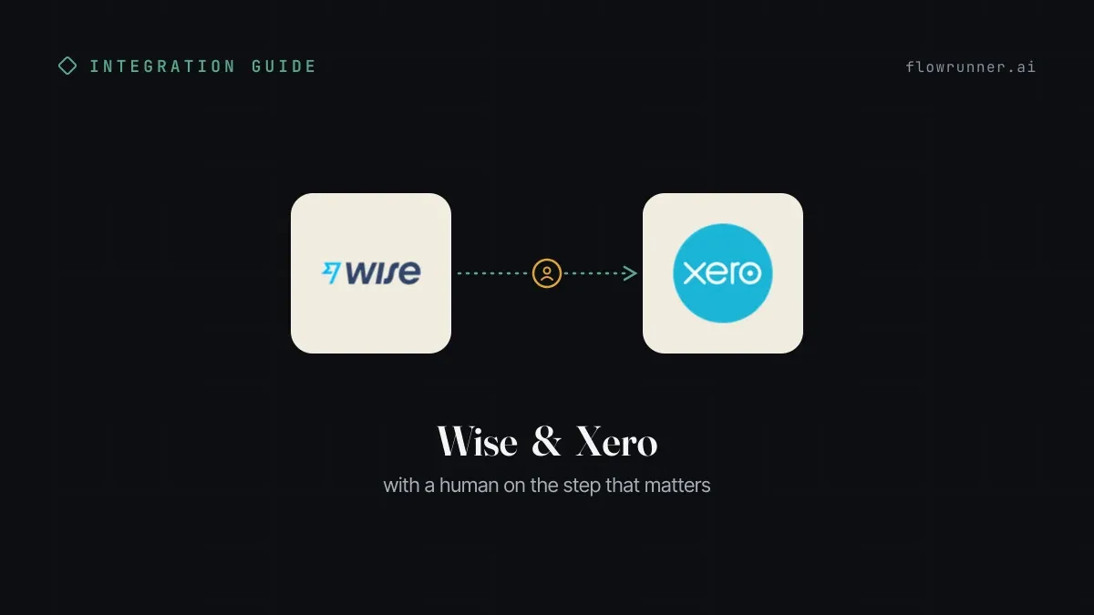 Wise + Xero: Approved Bills Paid Abroad and Reconciled